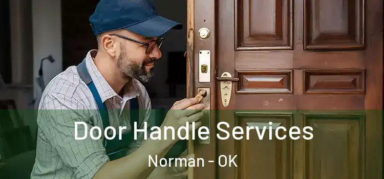 Door Handle Services Norman - OK