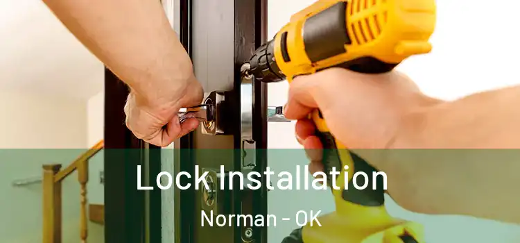  Lock Installation Norman - OK