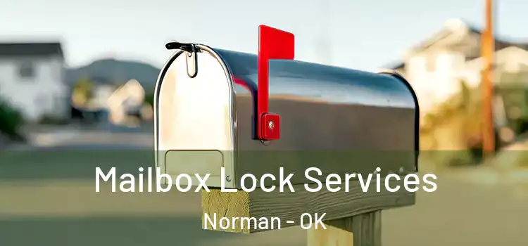  Mailbox Lock Services Norman - OK