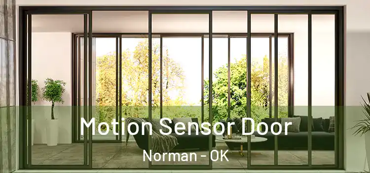  Motion Sensor Door Norman - OK