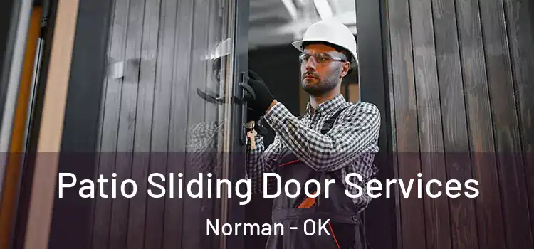 Patio Sliding Door Services Norman - OK