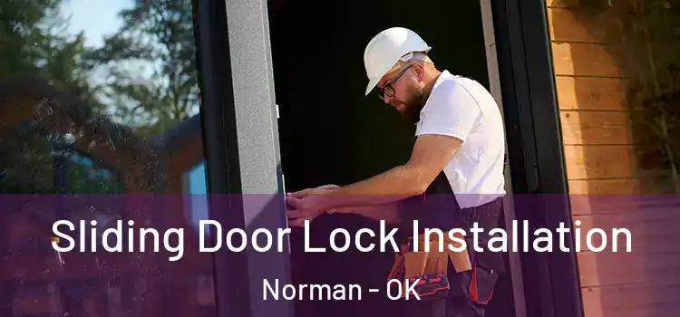  Sliding Door Lock Installation Norman - OK
