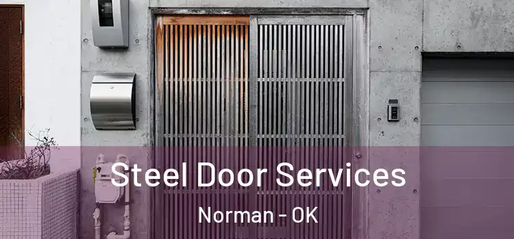  Steel Door Services Norman - OK